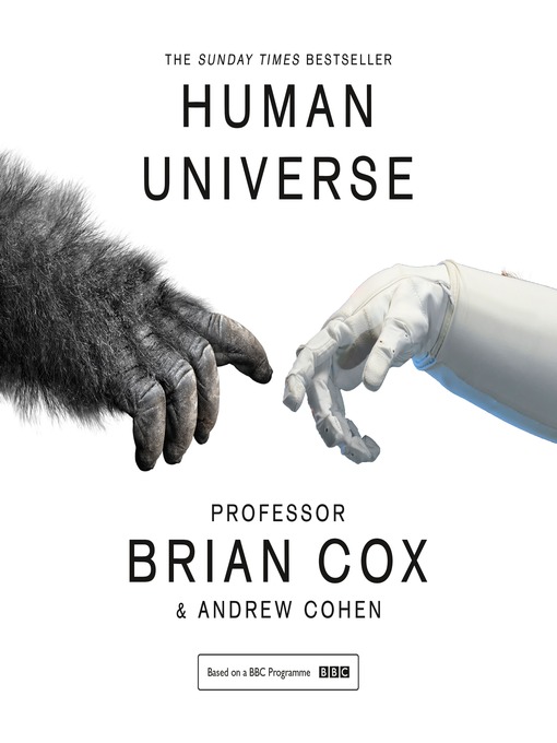 Title details for Human Universe by Professor Brian Cox - Available